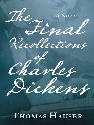The Final Recollections of Charles Dickens - ebook